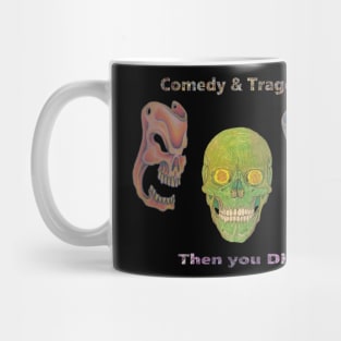 Comedy Tragedy & Die, Female Skull Mug